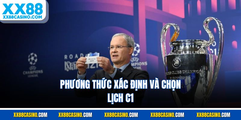 Phương thức xác định và chọn lịch C1